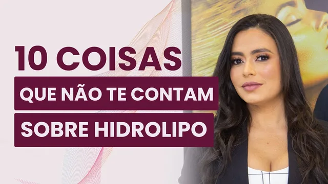10 coisas sobre a Hidrolipo